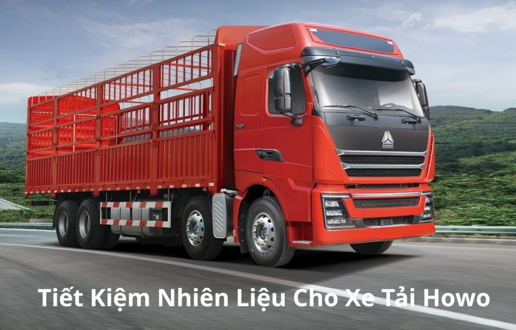 Mẹo tiết kiệm nhiên liệu cho xe tải Howo